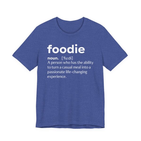 Foodie Definition | Funny Food Lover T-shirt