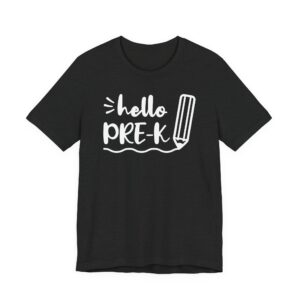 Hello Pre-K | Cute Pre-kindergarten Teacher T-shirt