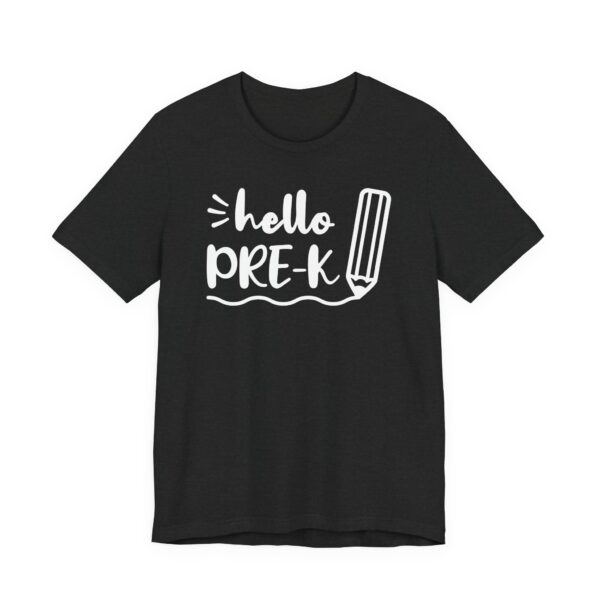 Hello Pre-K | Cute Pre-kindergarten Teacher T-shirt