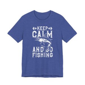 Keep Calm and Go Fishing | Fishing T-shirt