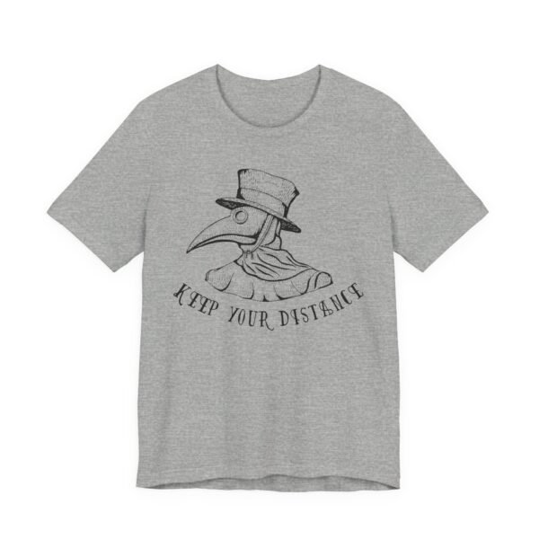 Keep Your Distance | Funny Plague Doctor T-shirt