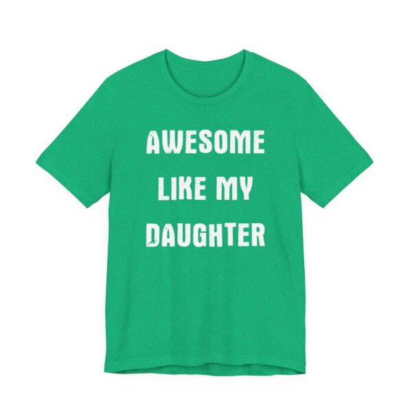 Awesome Like My Daughter | Funny Dad and Mom T-shirt