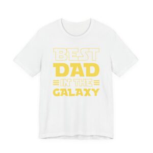 Best Dad in the Galaxy | Funny Dad T-shirt