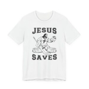 Hockey Goaltender Jesus Saves | Funny Ice Hockey Goalie T-shirt