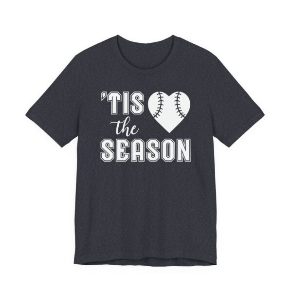 ‘Tis the Season | Cute Baseball T-shirt