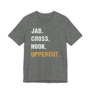 Jab Cross Hook Uppercut | Boxing T-shirt