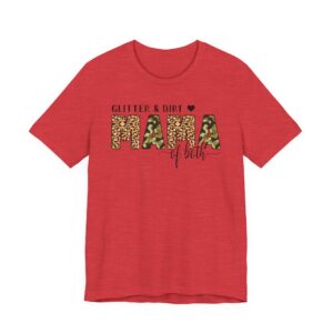 Glitter and Dirt Mama of Both | Cute Mom T-shirt
