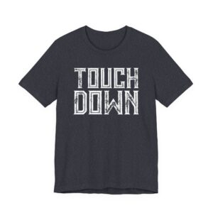Touch Down | American Football – Baseball T-shirt