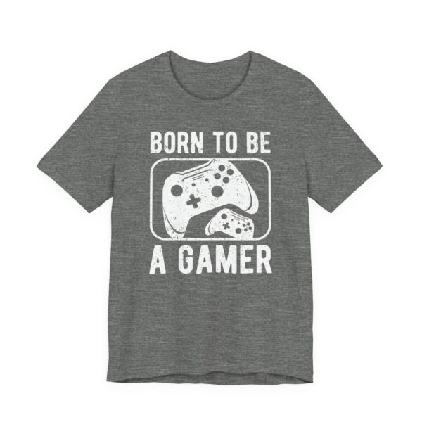 Born to Be a Gamer | Gaming T-shirt