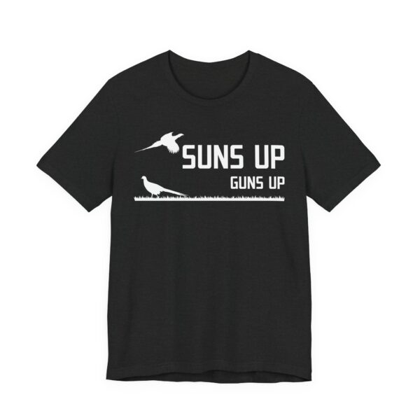 Suns Up Guns Up | Funny Pheasant Hunting T-shirt