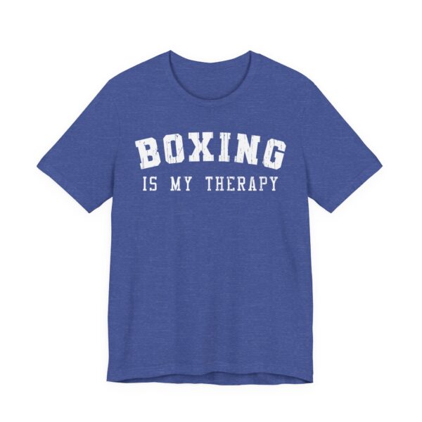 Boxing Is My Therapy | Funny Boxing T-shirt