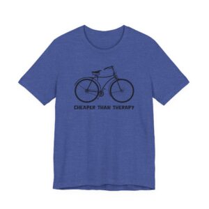 Cycling Is Cheaper Than Therapy | Funny Cycling T-shirt