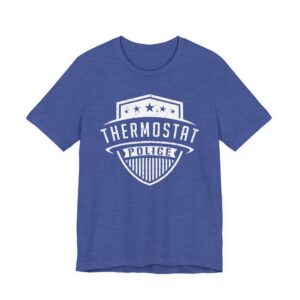 Thermostat Police | Funny Dad T-shirt