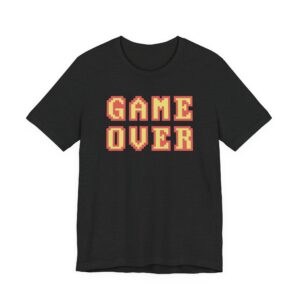 Game Over | Gaming T-shirt