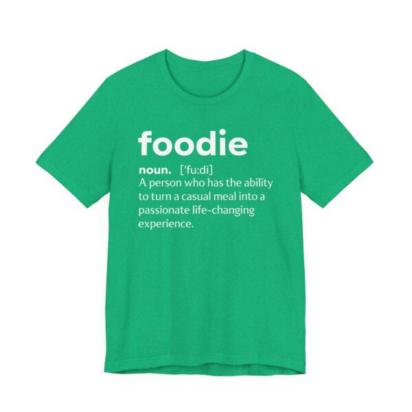 Foodie Definition | Funny Food Lover T-shirt