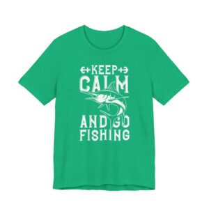 Keep Calm and Go Fishing | Fishing T-shirt