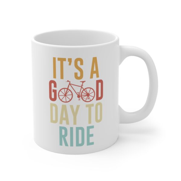 It’s a Good Day to Ride | Cycling Mug