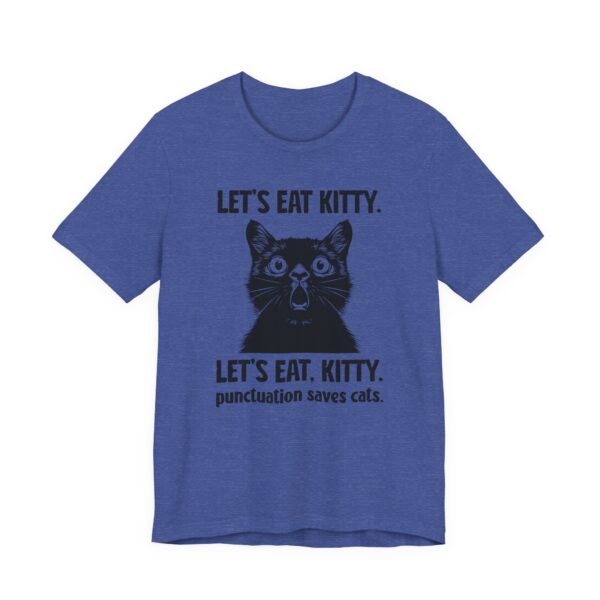 Let’s Eat Kitty | Punctuation Saves Cats | Funny Cat T-shirt