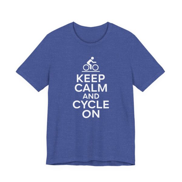 Keep Calm and Cycle On | Funny Cycling T-shirt