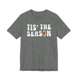 Tis’ the Season | American Football T-shirt