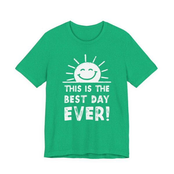 This Is the Best Day Ever | Funny Vintage Sunshine T-shirt