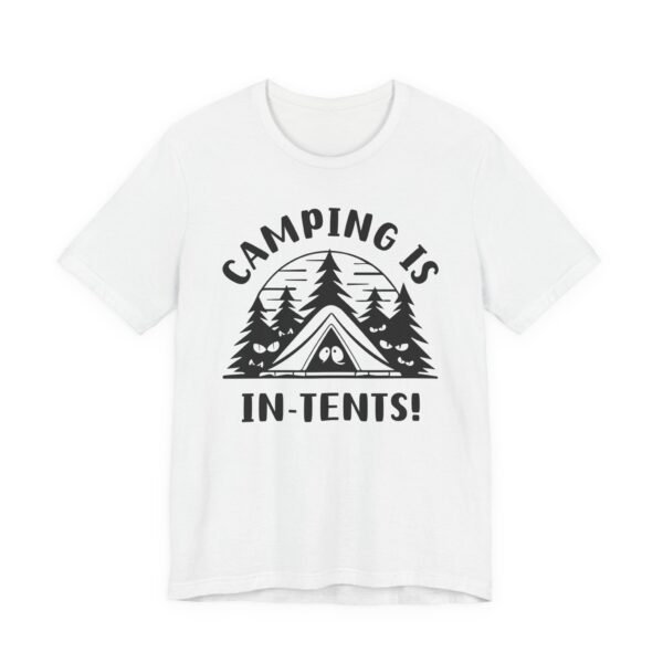 Camping is in Tents | Funny Camping T-shirt