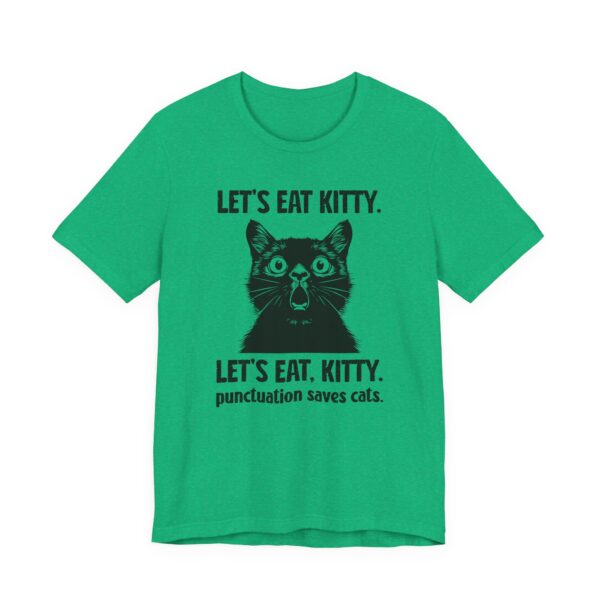 Let’s Eat Kitty | Punctuation Saves Cats | Funny Cat T-shirt