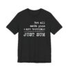 Not All Math Puns Are Terrible Just Sum | Funny Math Teacher T-shirt