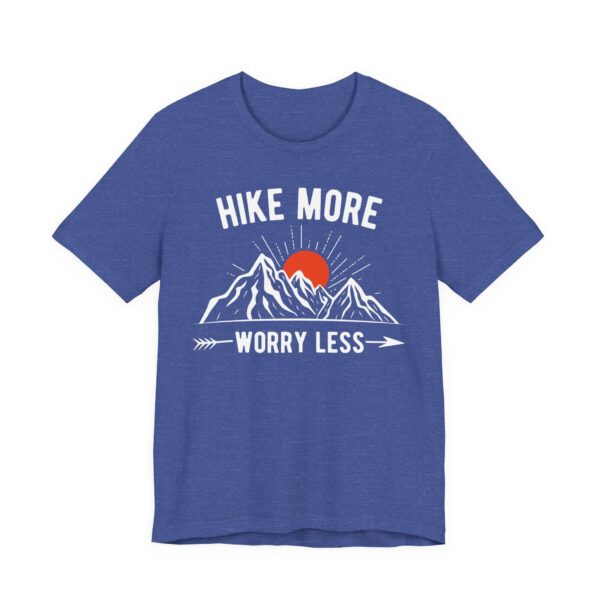 Hike More Worry Less | Hiking T-shirt