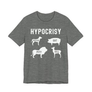 Hypocrisy | Animal Rights | Vegan T-shirt