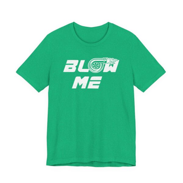 Blow Me Turbo | Funny Car Lover T-shirt