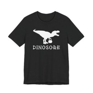 Dinosore | Funny Gym and Fitness T-shirt