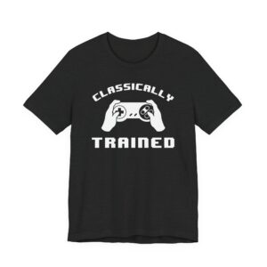 Classically Trained | Funny Gaming T-shirt