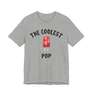 The Coolest Pop | Funny Dad and Grandpa T-shirt