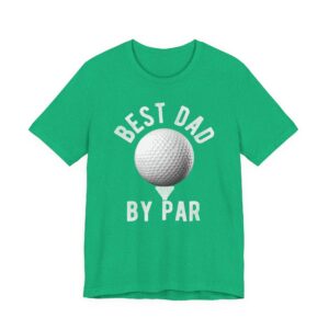 Best Dad By Par | Funny Golfer Dad T-shirt