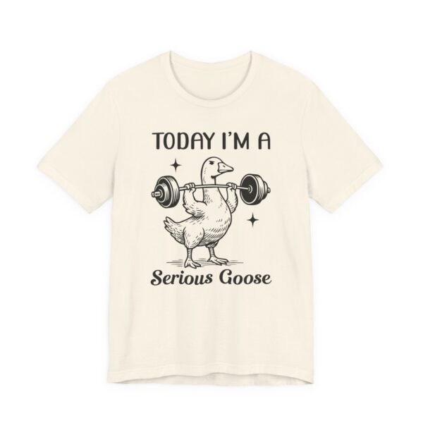 Serious Goose Weightlifting | Funny Gym and Workout T-shirt