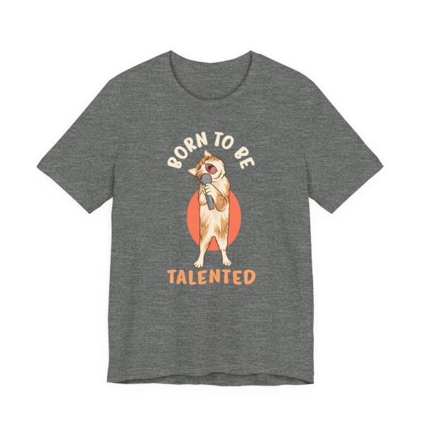 Born to Be Talented | Funny Cat T-shirt