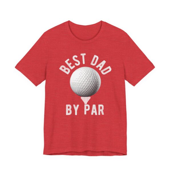 Best Dad By Par | Funny Golfer Dad T-shirt