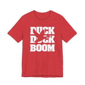 Duck Duck Boom | Funny Duck Hunting T-shirt