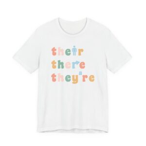 Their There They’re | Funny English Teacher T-shirt