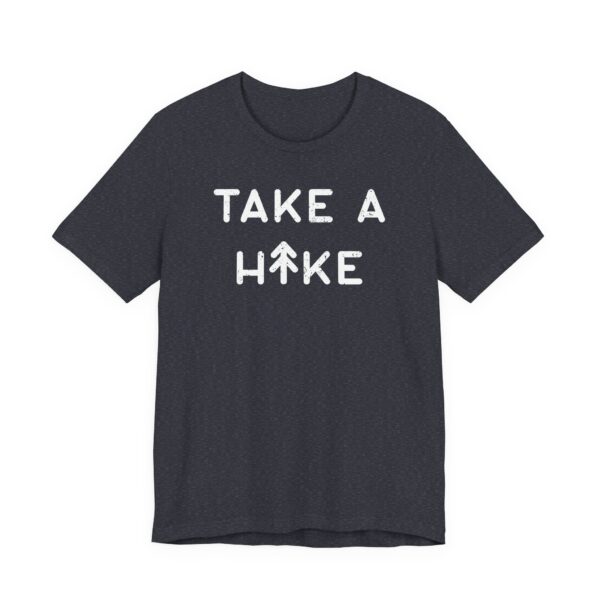 Take a Hike | Funny Camping and Hiking T-shirt