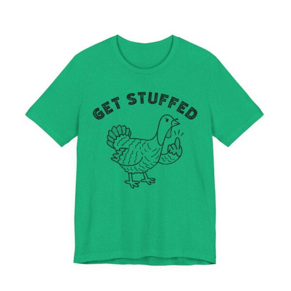Get Stuffed | Flip the Bird | Funny Thanksgiving T-shirt