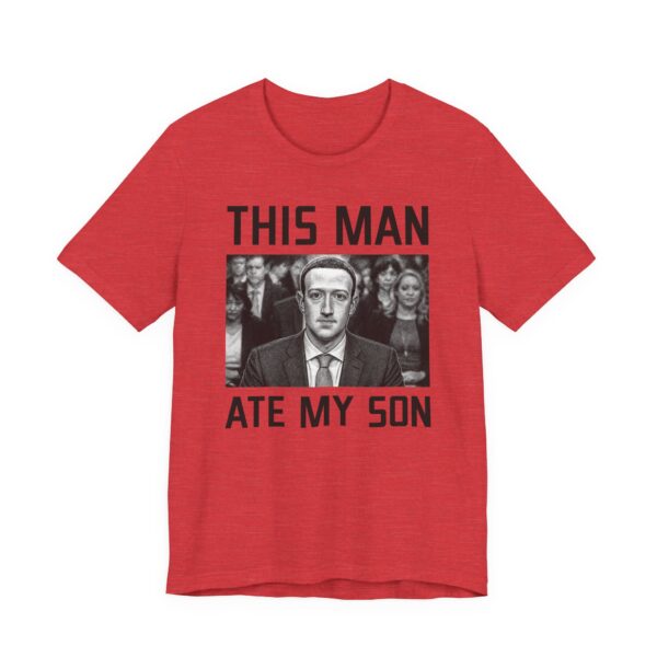 This Man Ate My Son | Funny Dank Zuckerberg Meme T-shirt