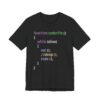 Coder Life Function | Funny Software Engineer T-shirt