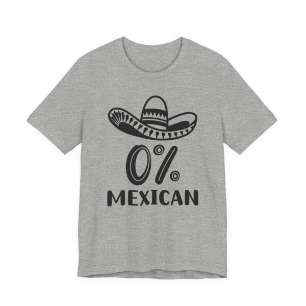 0% Mexican | Funny Cinco de Mayo T-shirt