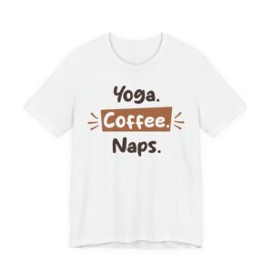 Yoga Coffee Naps | Coffee T-shirt