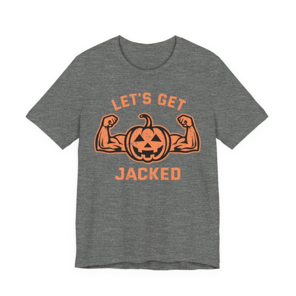 Let’s Get Jacked | Funny Halloween T-shirt
