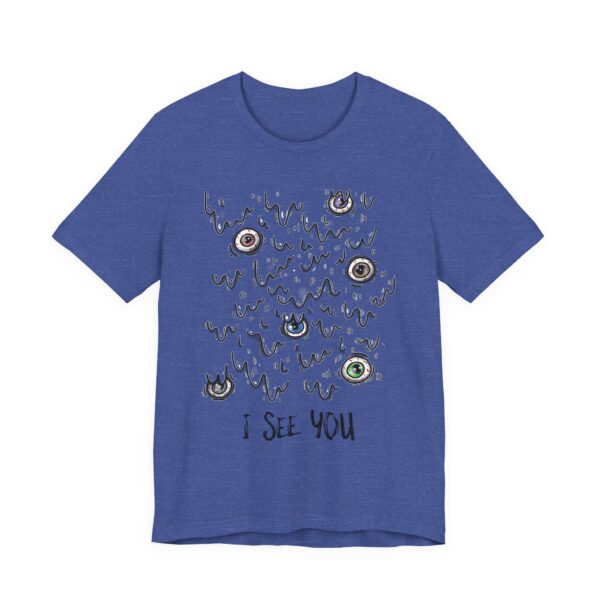 I See You | Halloween T-shirt