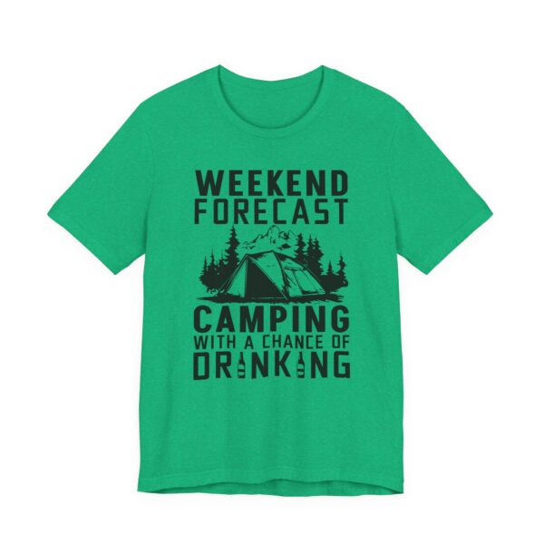 Weekend Forecast Camping with a Chance of Drinking | Funny Camping T-shirt