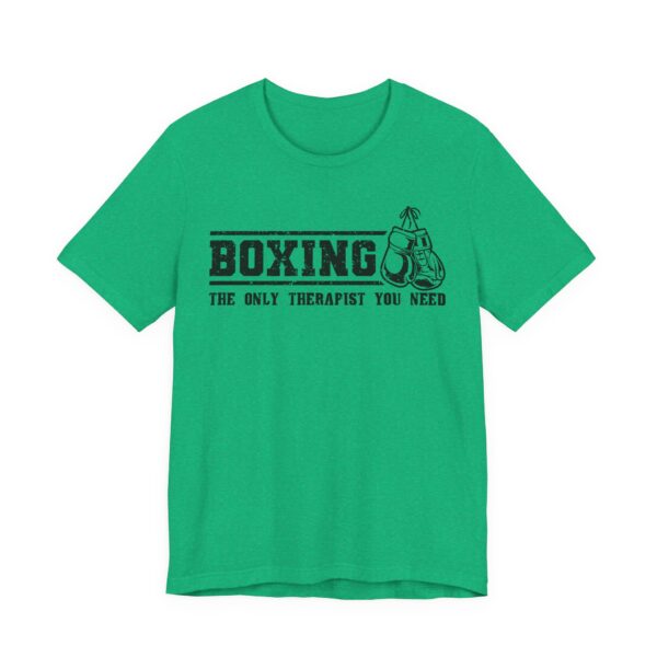 Boxing The Only Therapist You Need | Funny Boxing T-shirt